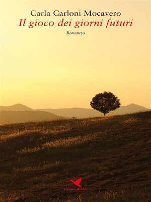 cover image of Il gioco dei giorni futuri